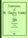 Cemeteries of St. Charles County, Vol. 5